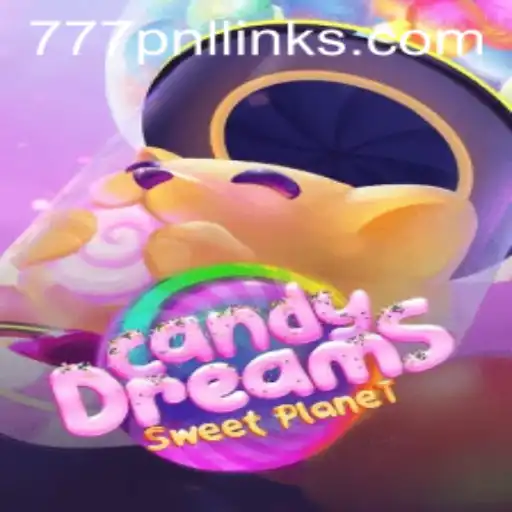 Exploring CandyDreams: A Sweet Escape into the World of 777PNL