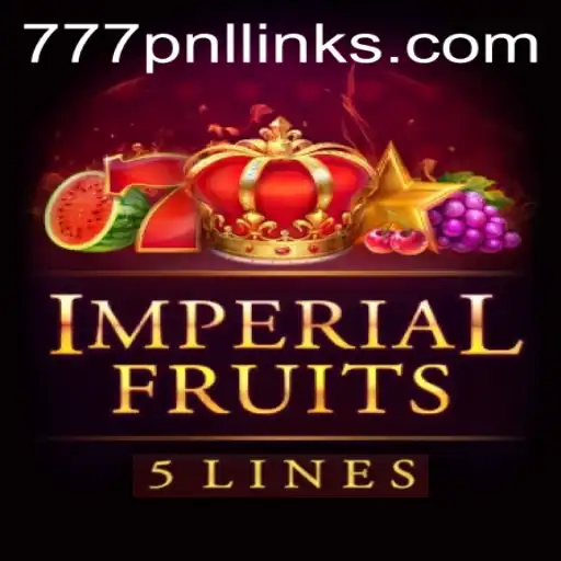 Exploring the Exciting World of Imperial Fruits 5: A Journey with 777PNL