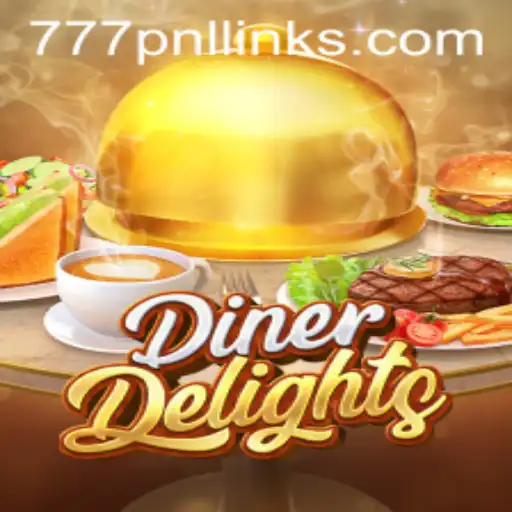 Discover the World of DinerDelights: A Gastronomic Adventure with 777PNL