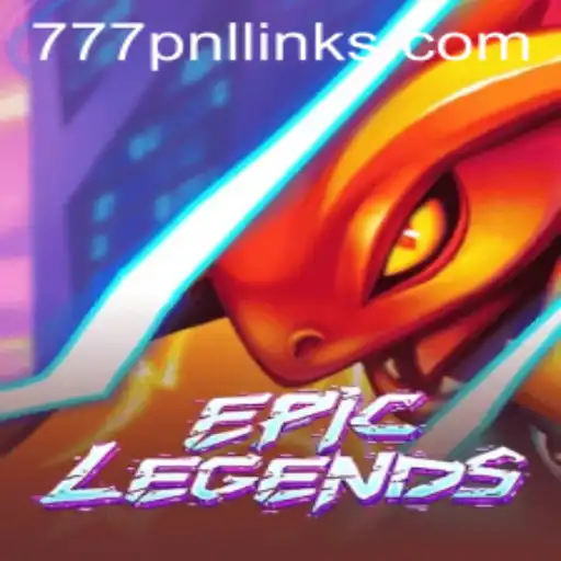 EpicLegends Unveiled: Dive into the World of Adventure with 777PNL