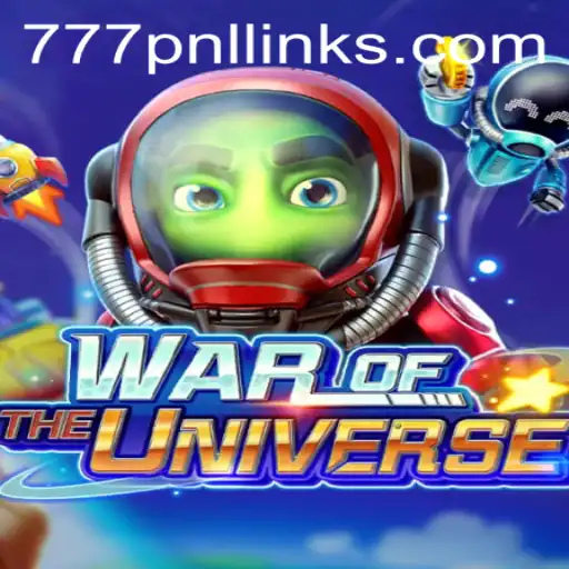 Unveiling WAROFTHEUNIVERSE: Dive into the Ultimate Intergalactic Battle with 777PNL